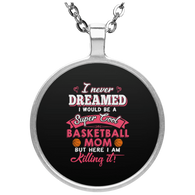 Basketball Mom Proud