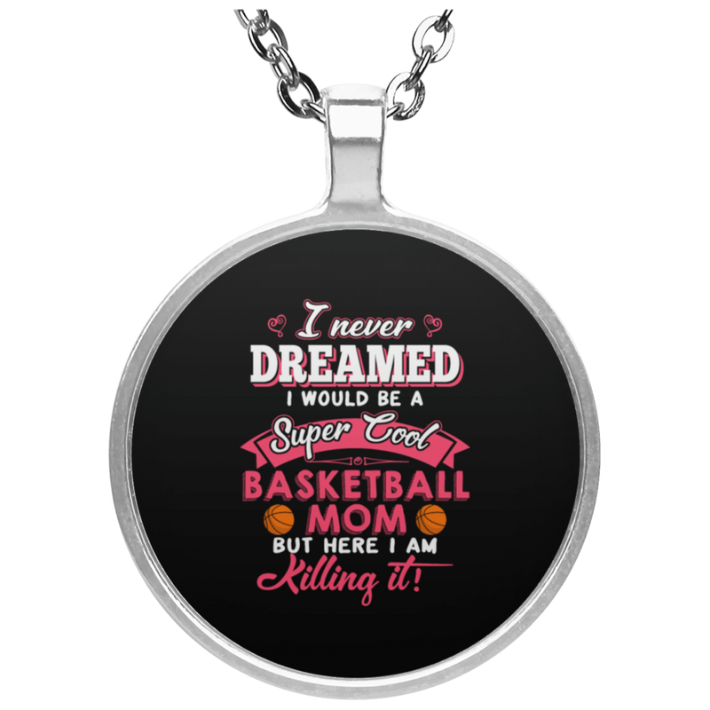 Basketball Mom Proud